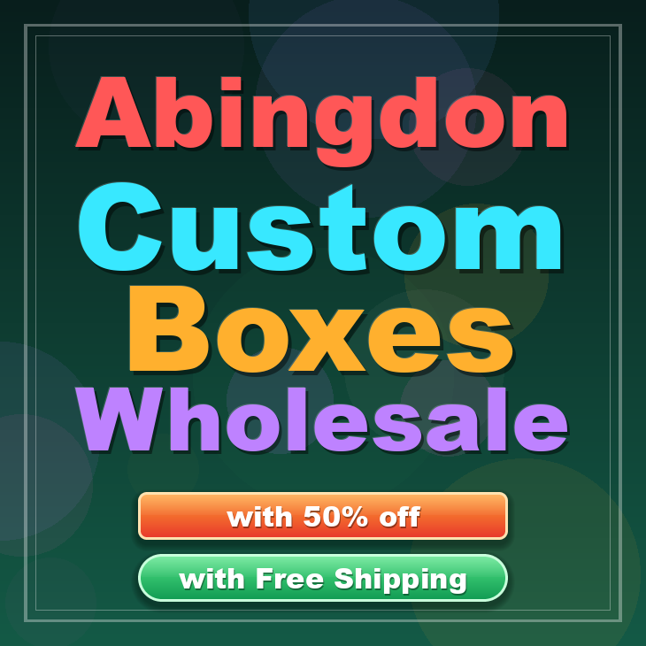 Abingdon custom boxes
