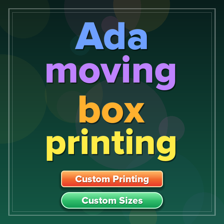 Ada moving box printing
