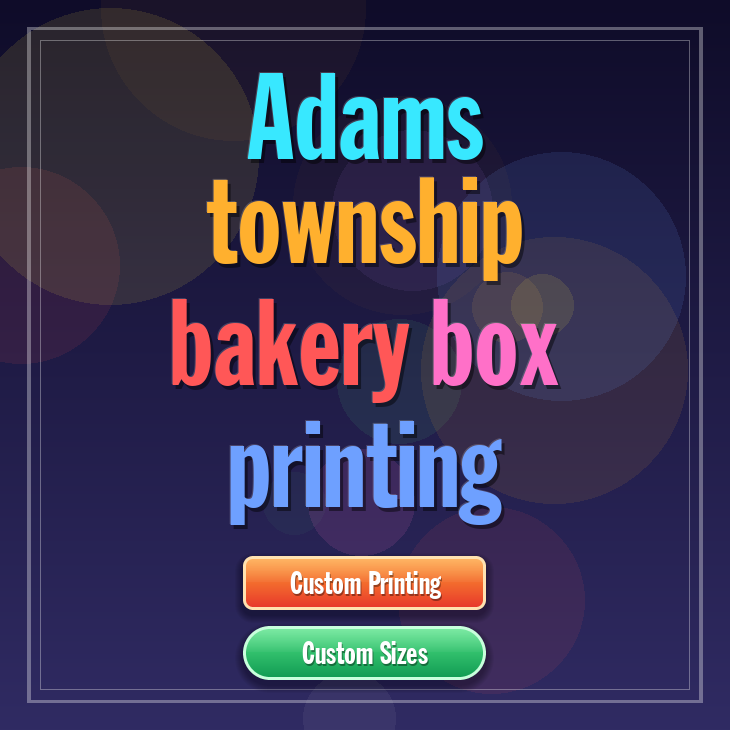 Adams Township bakery box printing