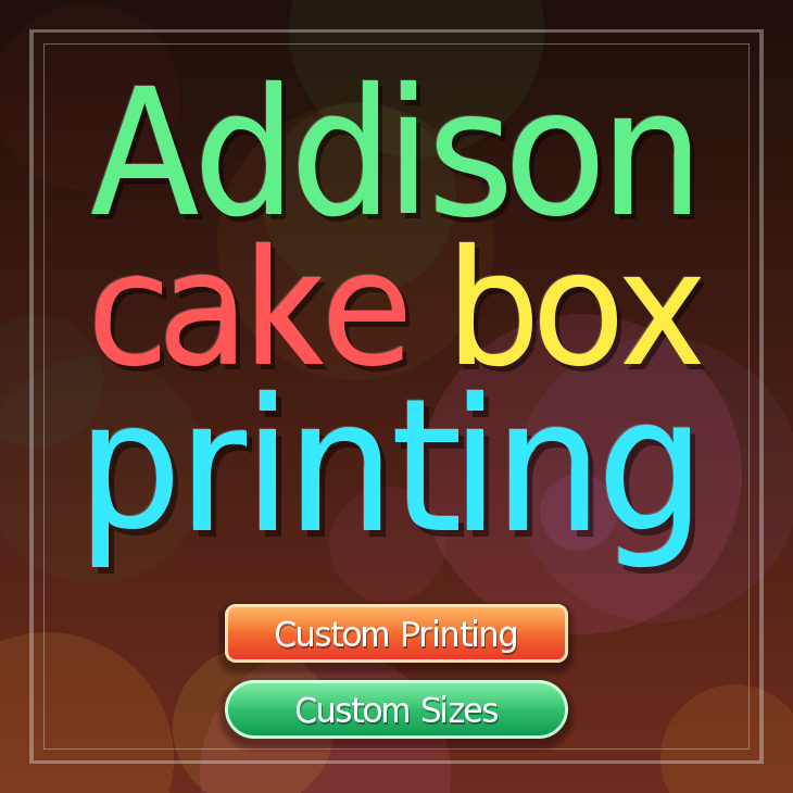 Addison cake box printing