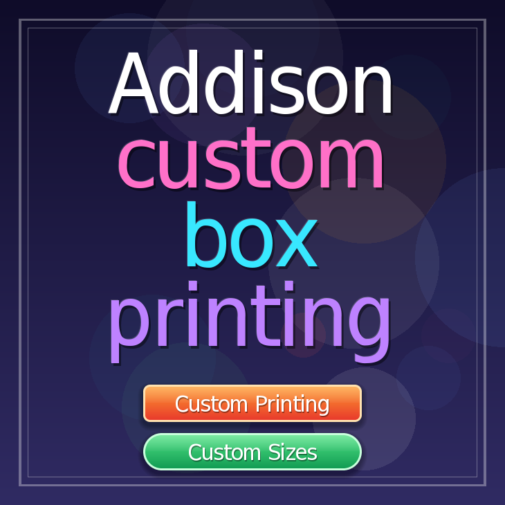 Addison custom box printing