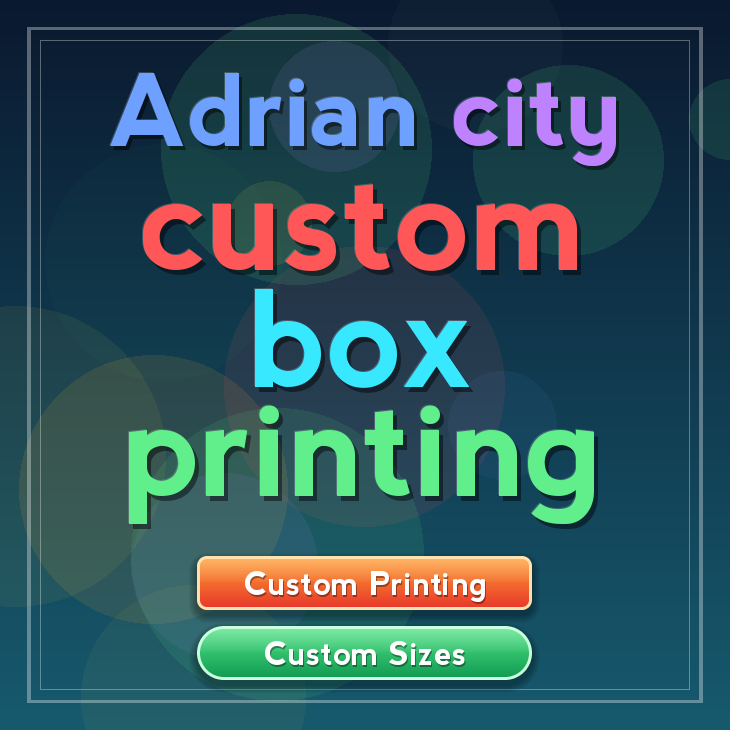 Adrian city custom box printing