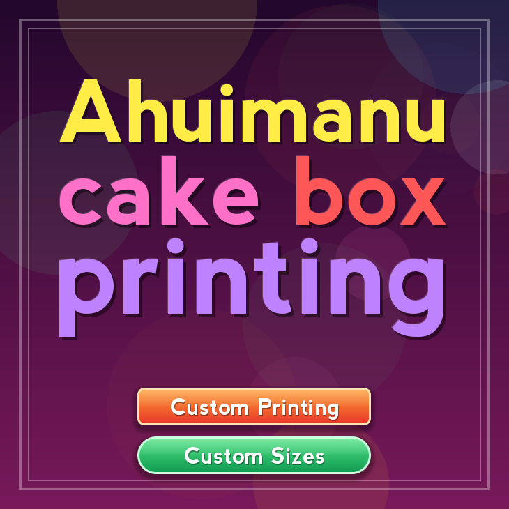 Ahuimanu cake box printing
