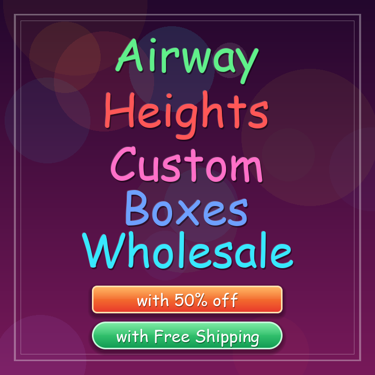 Airway Heights custom boxes