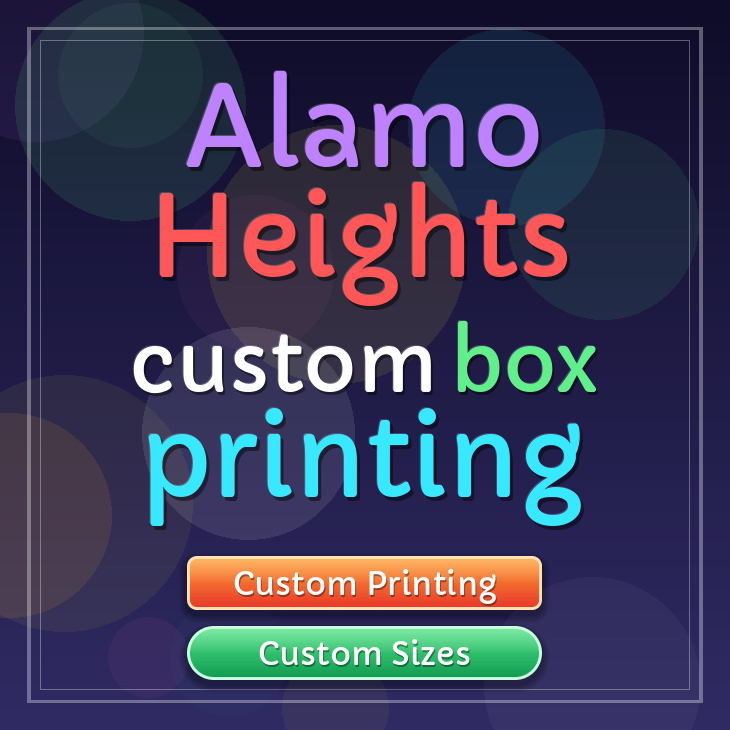 Alamo Heights custom box printing