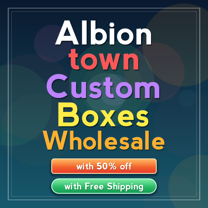 Albion town custom boxes
