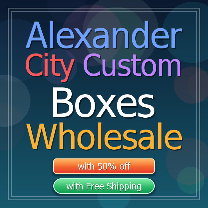 Alexander City custom boxes