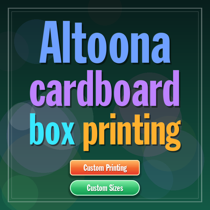 Altoona cardboard box printing