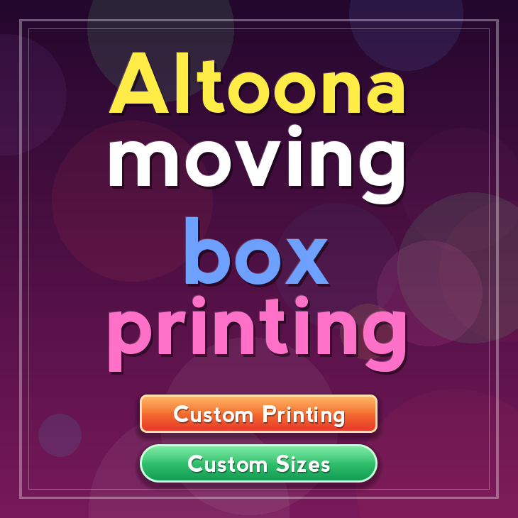 Altoona moving box printing