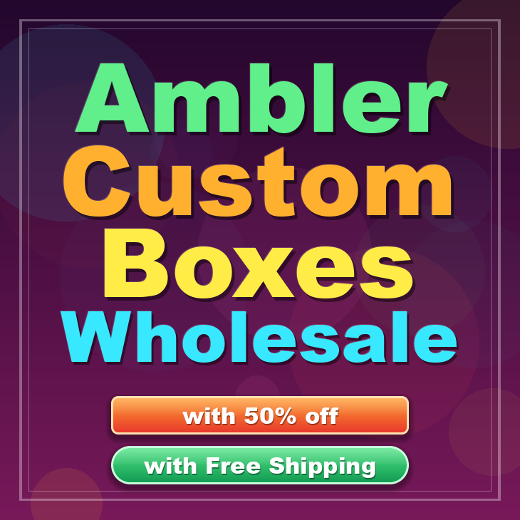 Ambler custom boxes