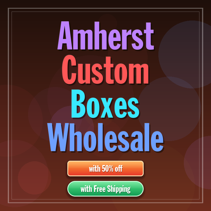 Amherst custom boxes