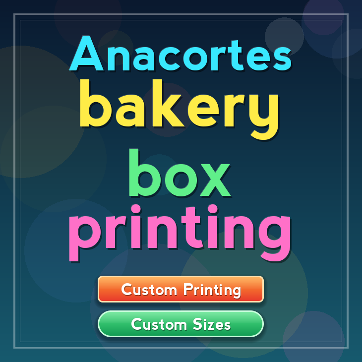 Anacortes bakery box printing