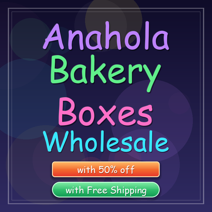 Anahola bakery boxes