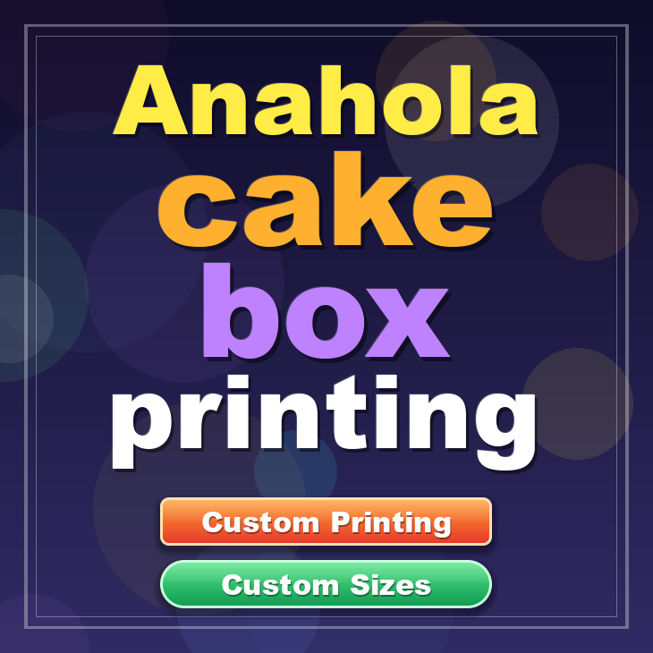 Anahola cake box printing