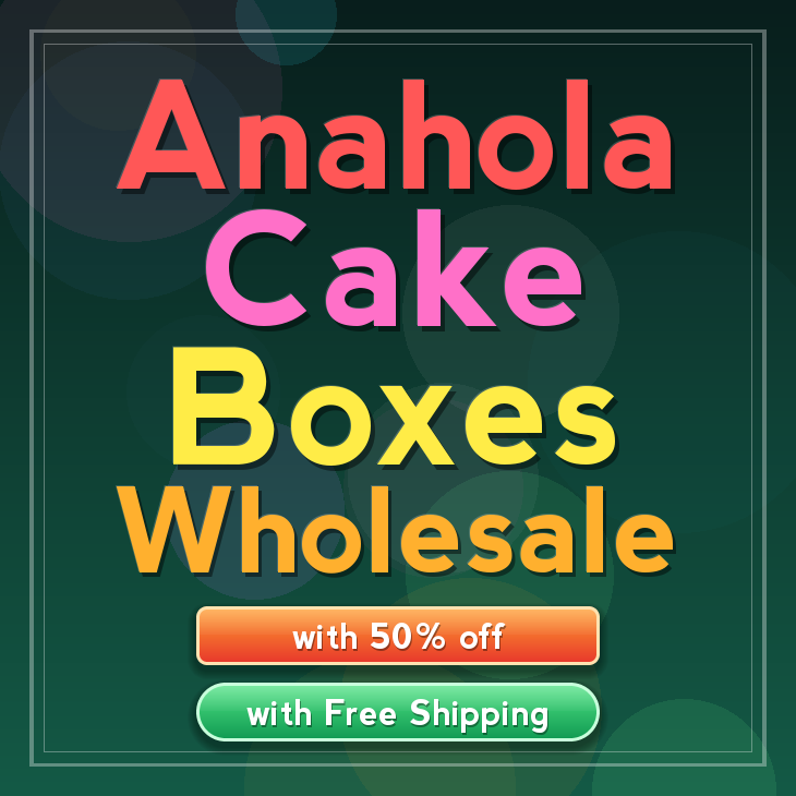 Anahola cake boxes