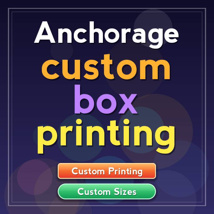 Anchorage custom box printing