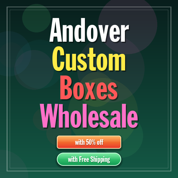 Andover custom boxes