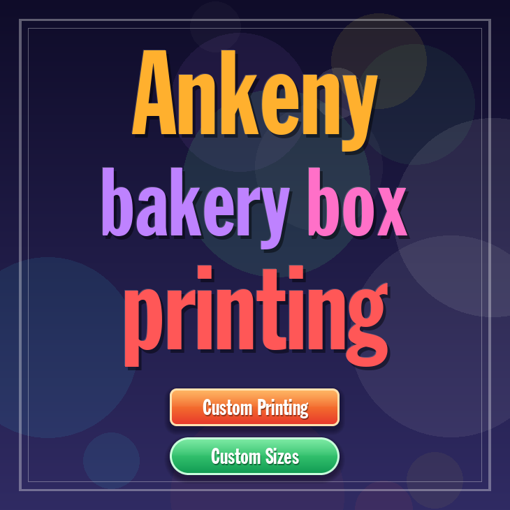 Ankeny bakery box printing