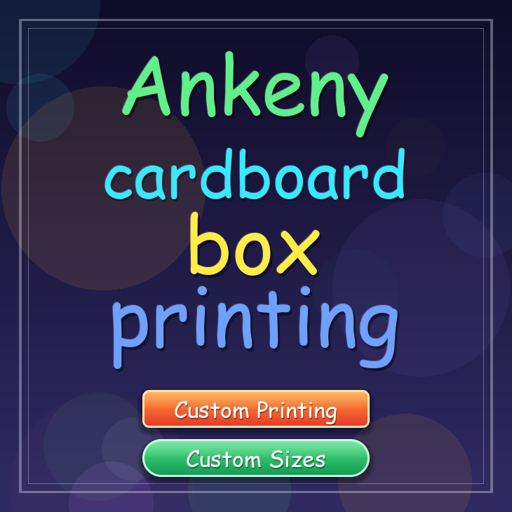 Ankeny cardboard box printing