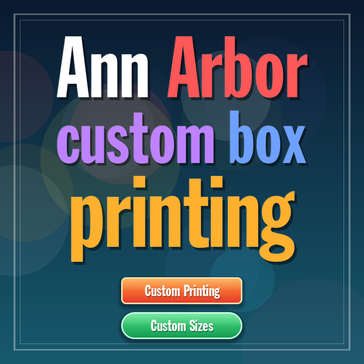Ann Arbor custom box printing