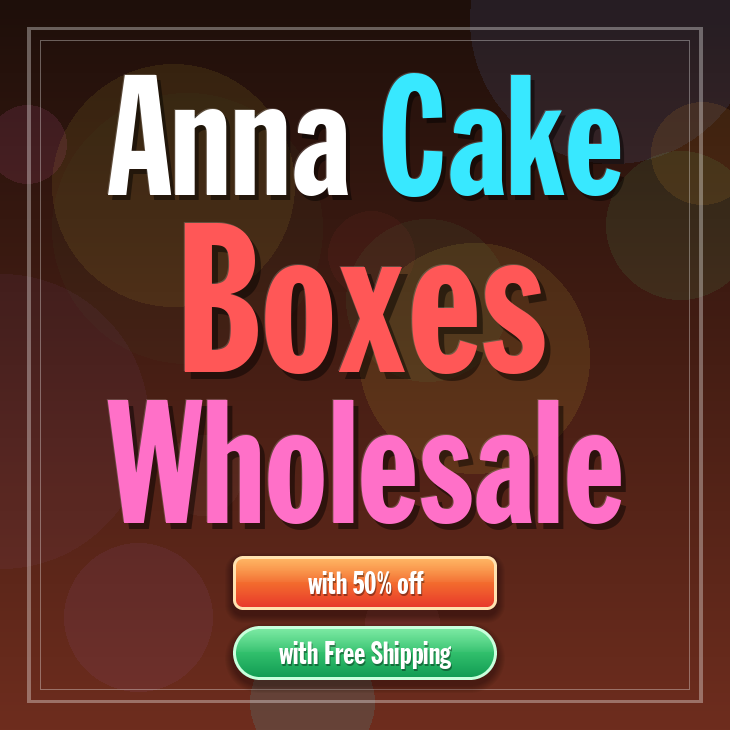 Anna cake boxes