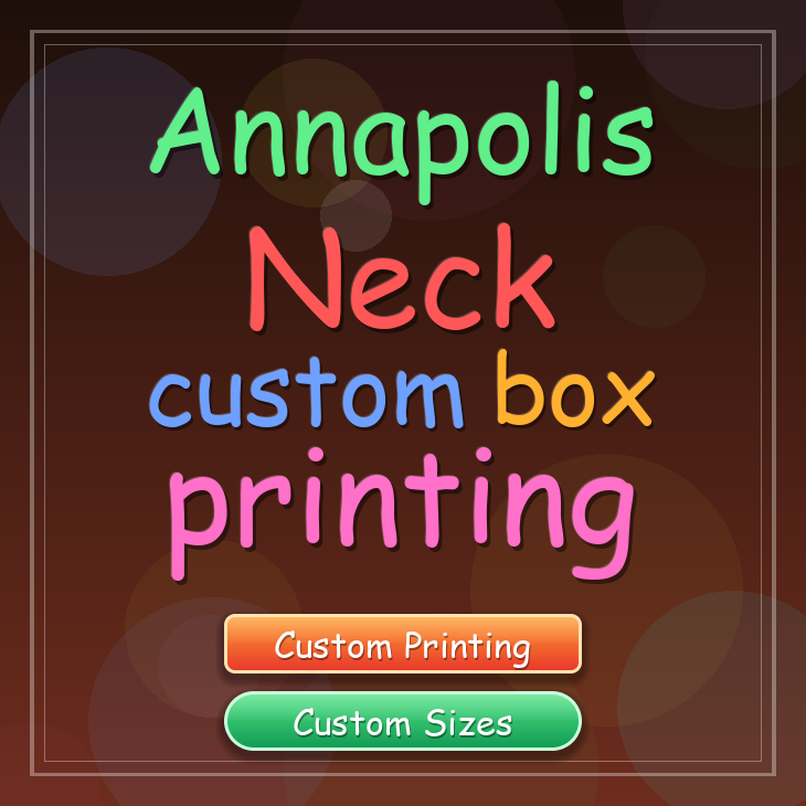 Annapolis Neck custom box printing