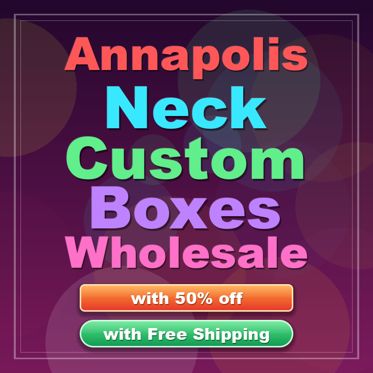 Annapolis Neck custom boxes