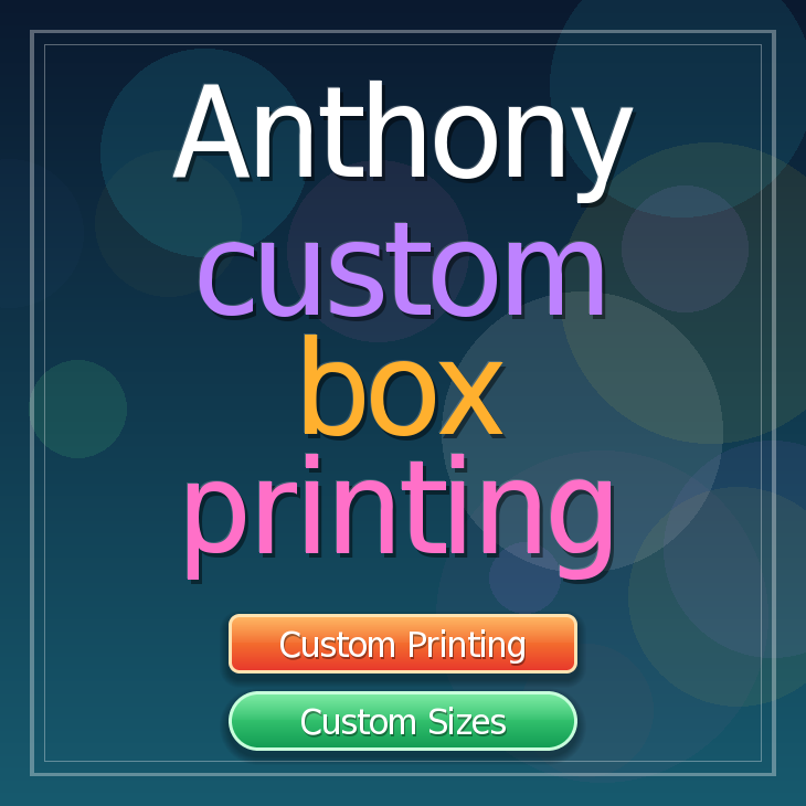 Anthony custom box printing