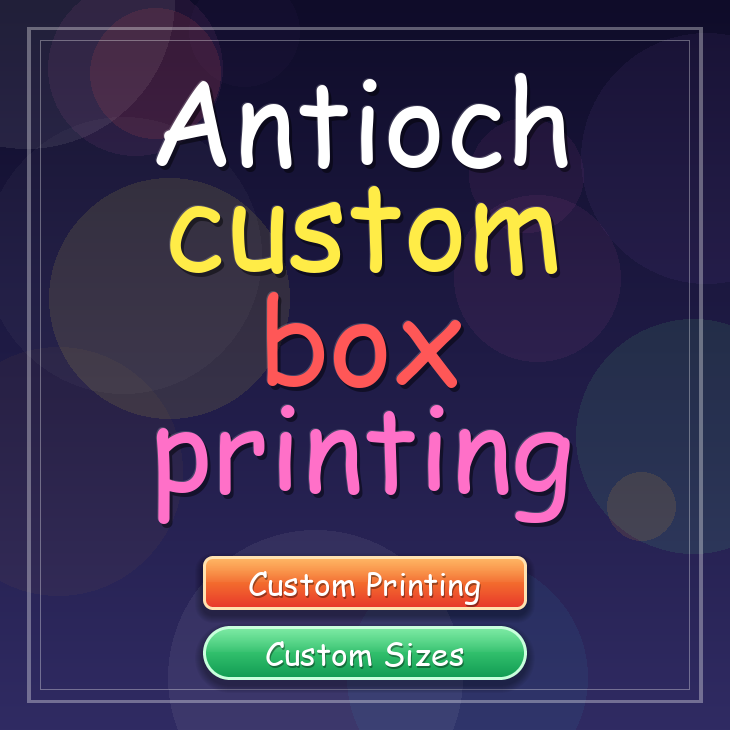 Antioch custom box printing