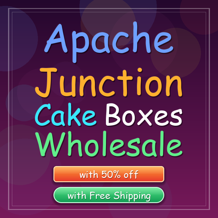 Apache Junction cake boxes