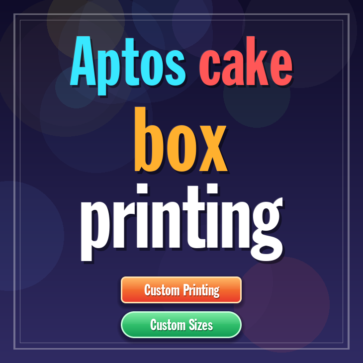 Aptos cake box printing