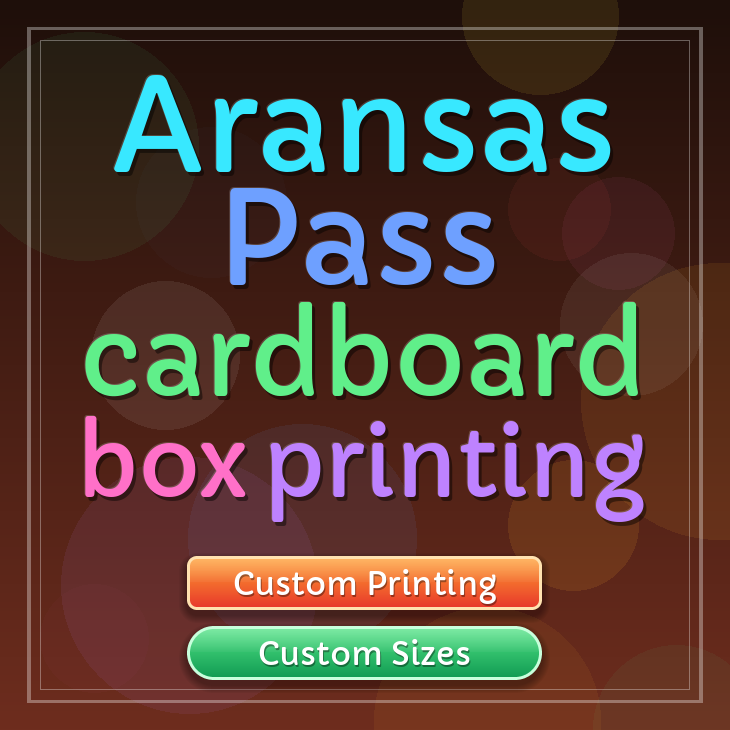 Aransas Pass cardboard box printing