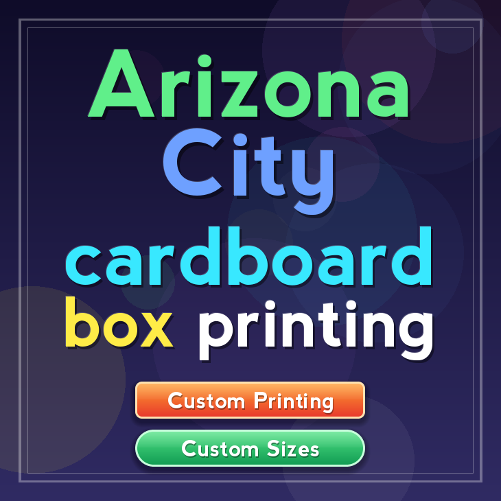 Arizona City cardboard box printing