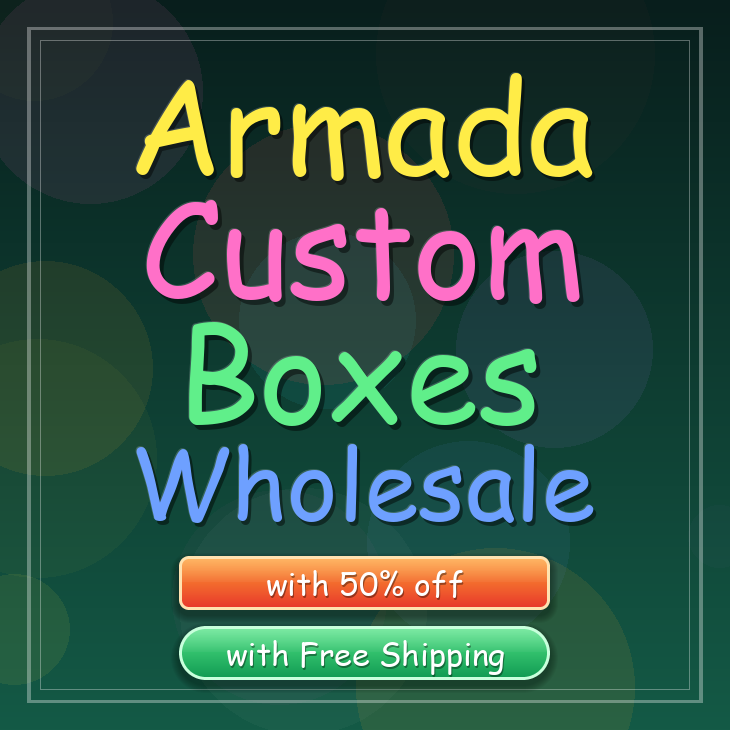 Armada custom boxes
