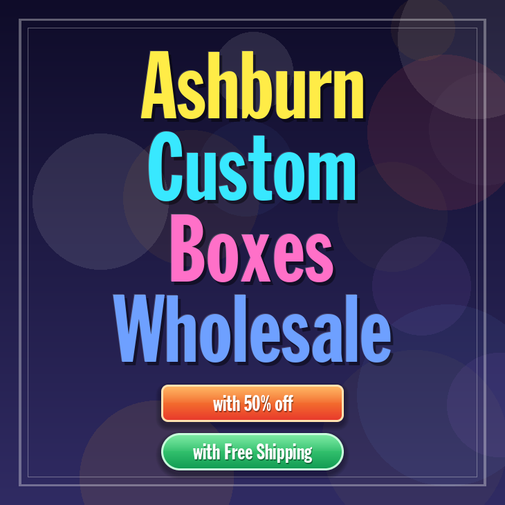 Ashburn custom boxes