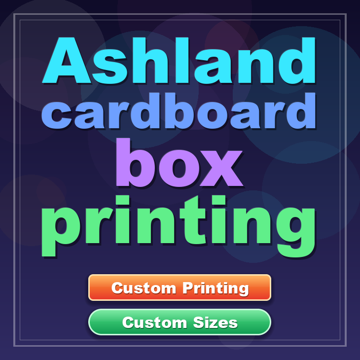 Ashland cardboard box printing