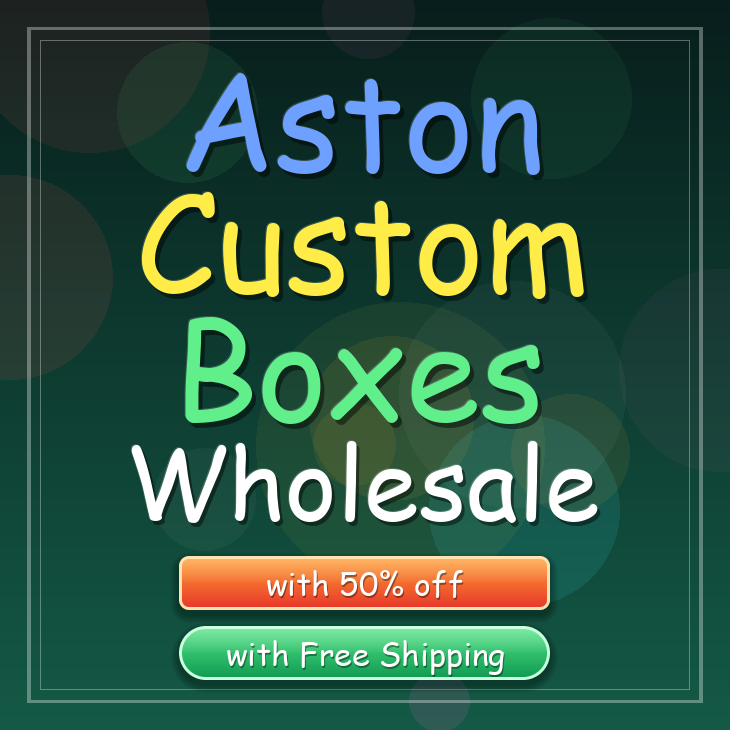 Aston custom boxes