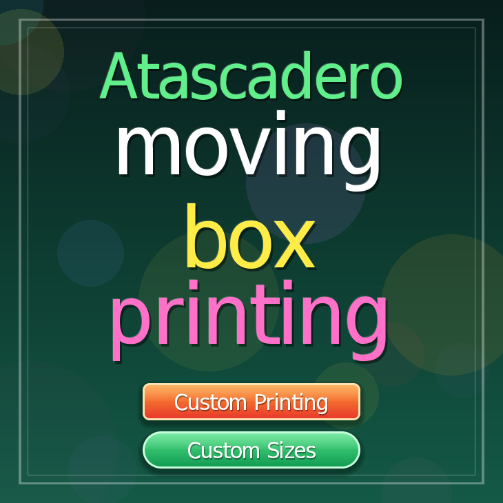Atascadero moving box printing