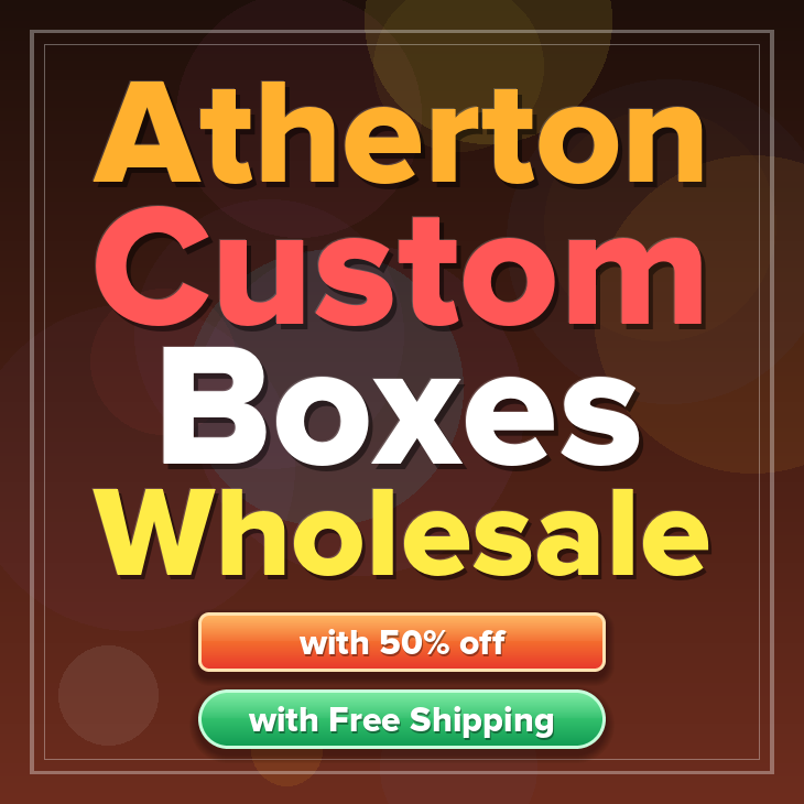 Atherton custom boxes