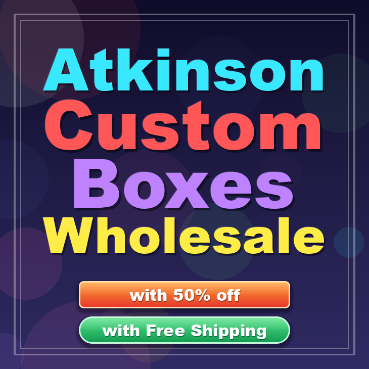 Atkinson custom boxes