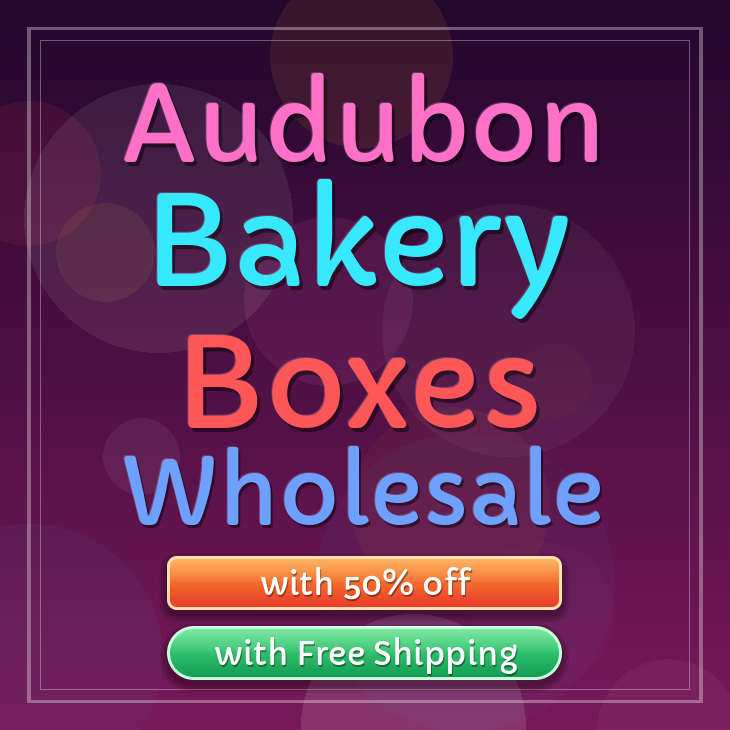 Audubon bakery boxes