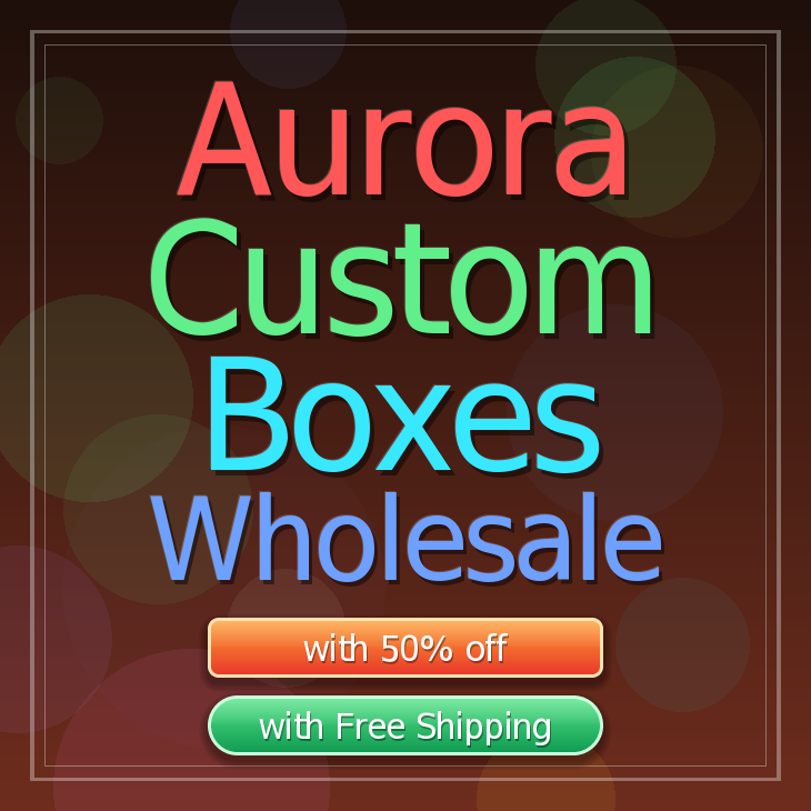 Aurora custom boxes