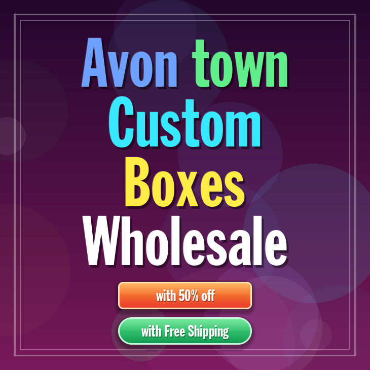 Avon town custom boxes