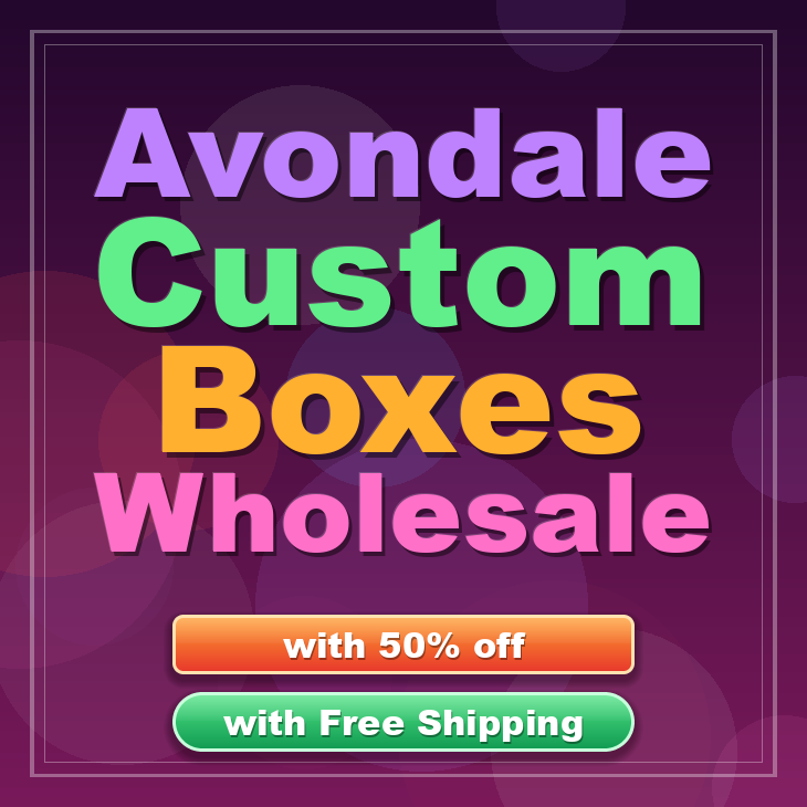 Avondale custom boxes