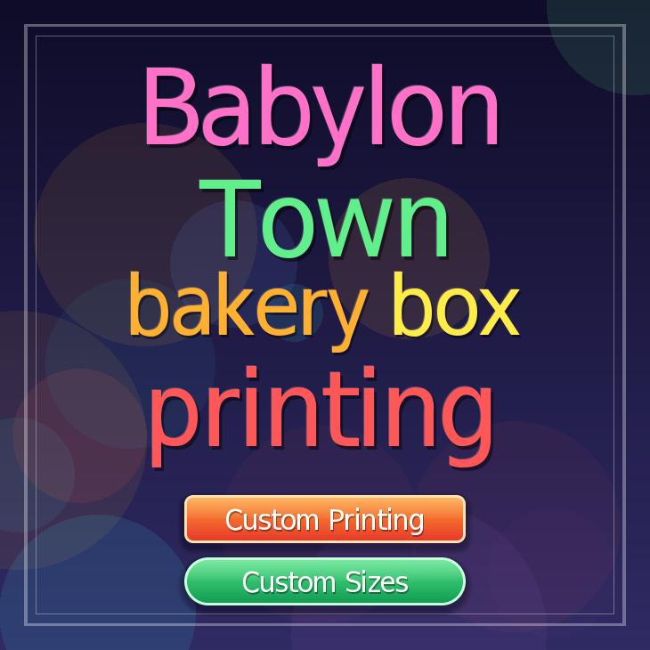 Babylon Town bakery box printing