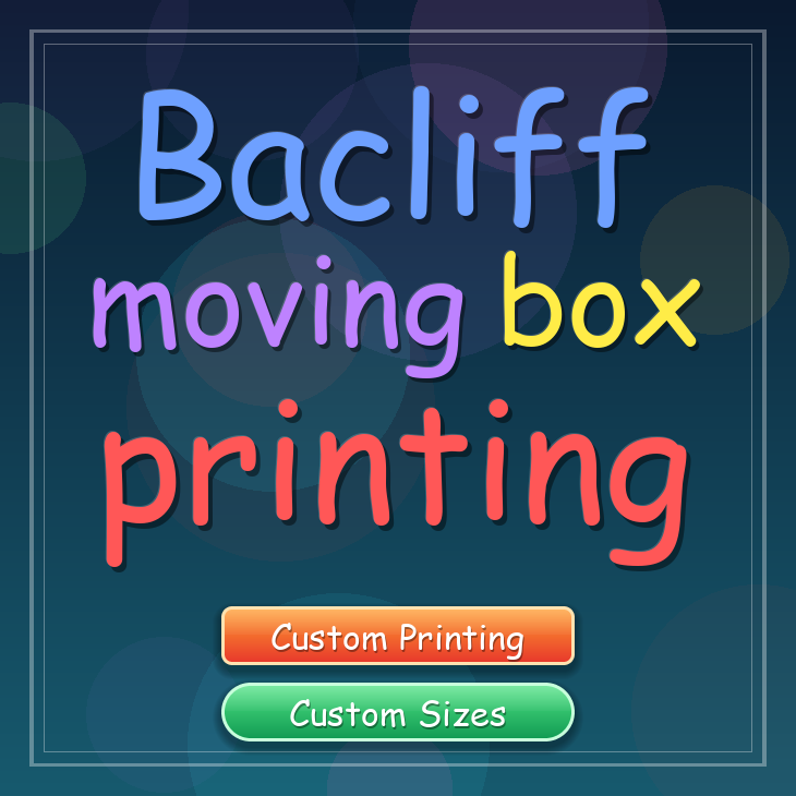 Bacliff moving box printing