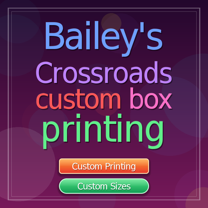 Bailey's Crossroads custom box printing