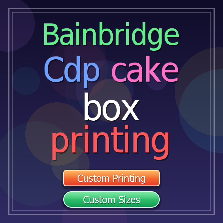 Bainbridge Cdp cake box printing