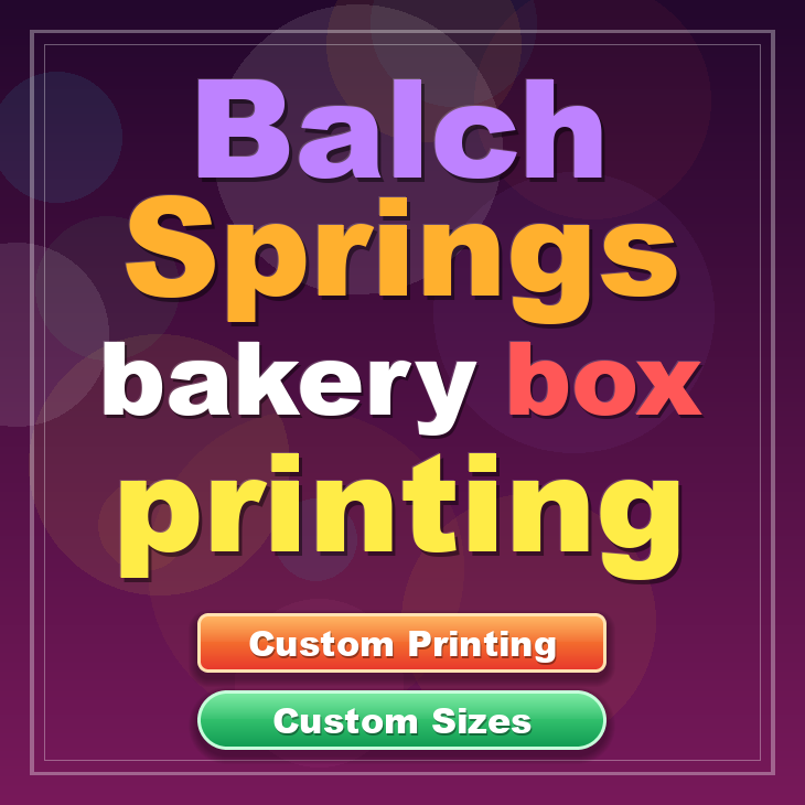 Balch Springs bakery box printing