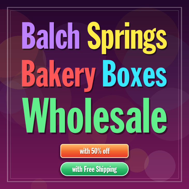 Balch Springs bakery boxes
